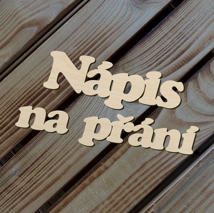 Dřevěný nápis na přání