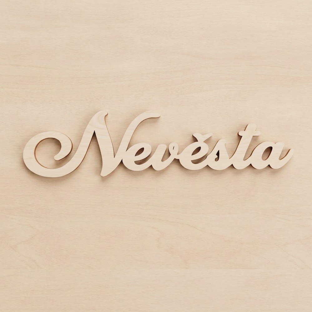 Dřevěný nápis - Nevěsta