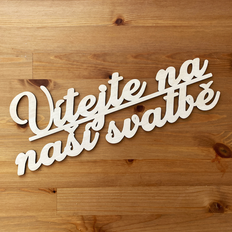 Dřevěný nápis - Vítejte na naší svatbě