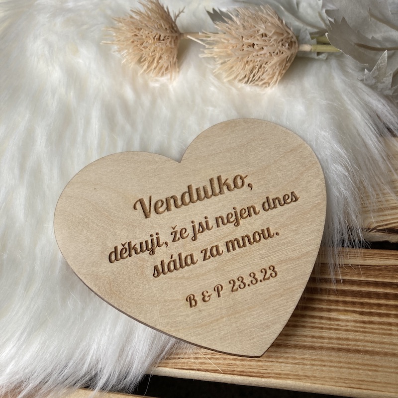 Dřevěné srdce pro svědkyni