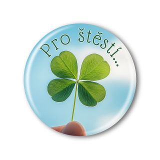 Připínací placka - Čtyřlístek pro štěstí