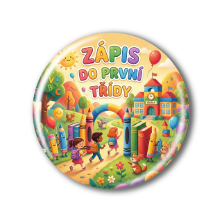 Připínací placka - Zápis do 1. třídy